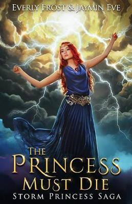 Book cover for The Princess Must Die