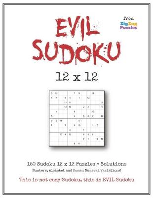 Book cover for Evil Sudoku 12 x 12 Puzzle Book