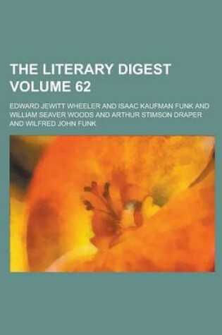 Cover of The Literary Digest Volume 62