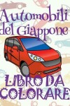 Book cover for &#9996; Automobili del Giappone &#9998; Auto Libro da Colorare &#9998; Libro da Colorare Bambini &#9997; Libri da Colorare Bambini