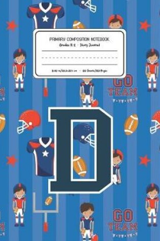 Cover of Primary Composition Notebook Grades K-2 Story Journal D