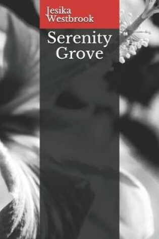 Cover of Serenity Grove