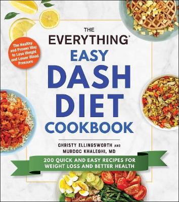 Book cover for The Everything Easy DASH Diet Cookbook