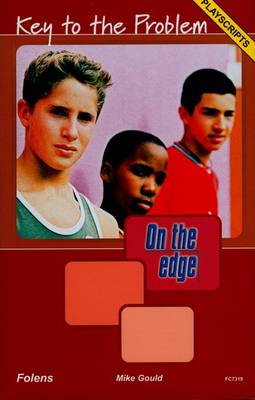 Book cover for On the Edge: Playscripts for Level A Set 2 - Key to the Problem