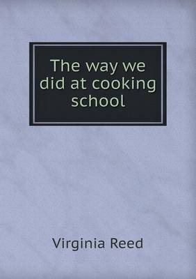 Book cover for The Way We Did at Cooking School