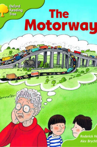 Cover of Oxford Reading Tree: Stage 7: More Storybooks: The Motorway: Pack A