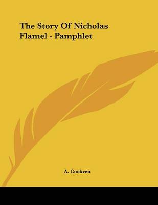 Book cover for The Story of Nicholas Flamel - Pamphlet