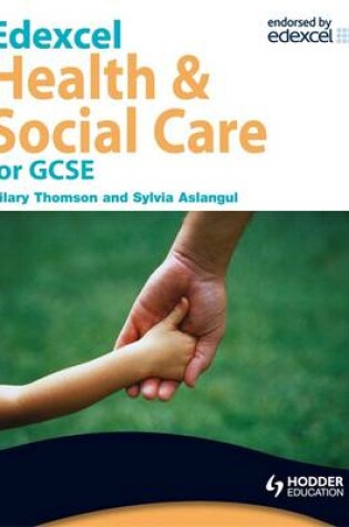 Cover of Edexcel Health and Social Care for GCSE