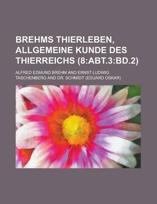 Book cover for Brehms Thierleben, Allgemeine Kunde Des Thierreichs (8