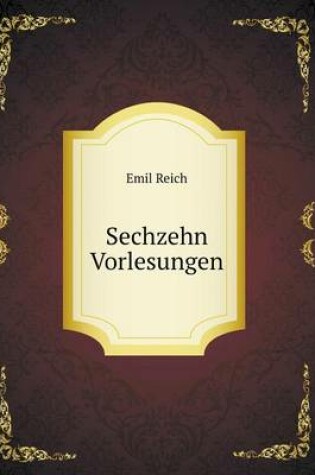 Cover of Sechzehn Vorlesungen