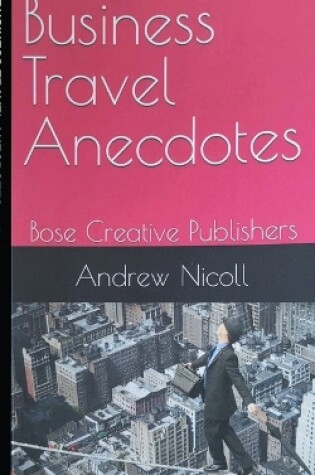 Cover of Business Travel Anecdotes