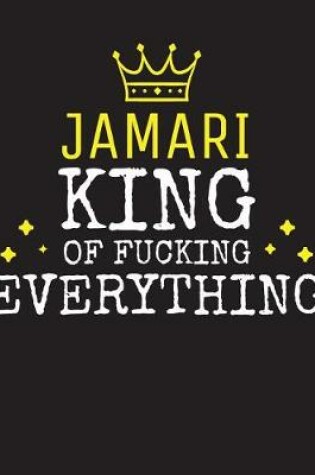 Cover of JAMARI - King Of Fucking Everything