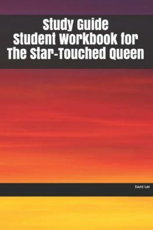 Cover of Study Guide Student Workbook for The Star-Touched Queen