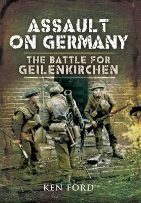 Book cover for Assault on Germany: the Battle for Geilenkirchen