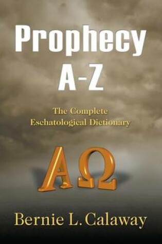 Cover of Prophecy A - Z