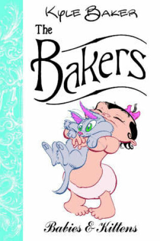 Cover of The Bakers: Babies And Kittens