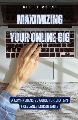 Book cover for Maximizing Your Online Gig