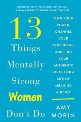Cover of 13 Things Mentally Strong Women Don't Do