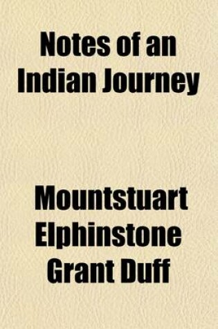 Cover of Notes of an Indian Journey