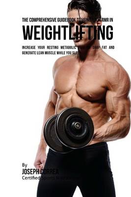 Book cover for The Comprehensive Guidebook to Using Your RMR in Weightlifting