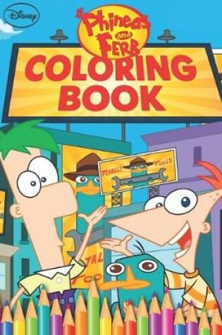Cover of Phineas and Ferb Coloring Book
