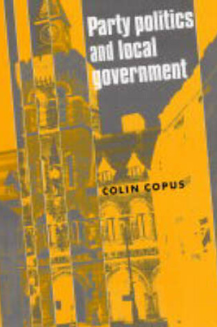 Cover of Party Politics and Local Government