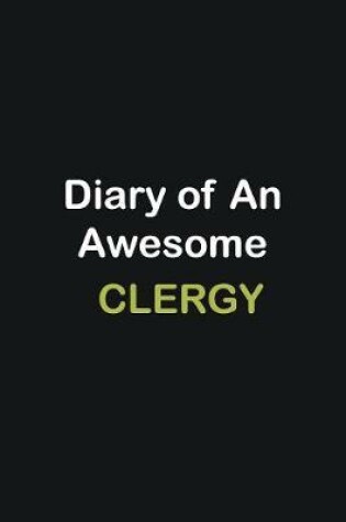 Cover of Diary of an awesome Clergy