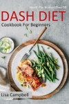 Book cover for DASH DIET Cookbook For Beginners