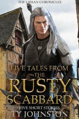 Cover of Five Tales from the Rusty Scabbard