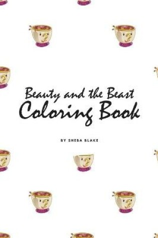 Cover of Beauty and the Beast Coloring Book for Children (6x9 Coloring Book / Activity Book)