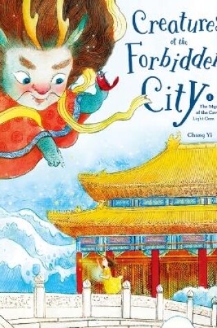 Cover of Creatures of the Forbidden City