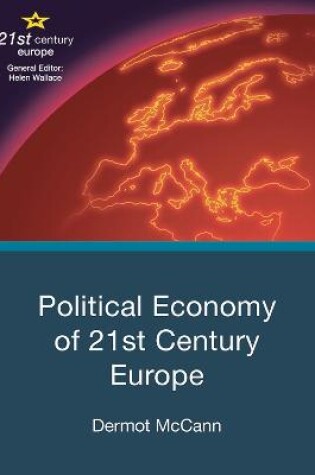 Cover of Political Economy of 21st Century Europe