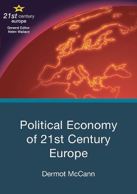 Book cover for Political Economy of 21st Century Europe