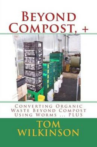 Cover of Beyond Compost, +