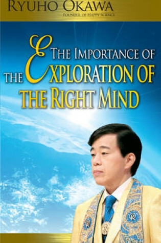Cover of The Importance of the Exploration of the Right Mind