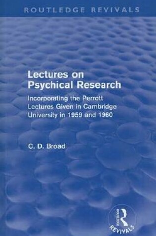 Cover of Lectures on Psychical Research (Routledge Revivals)