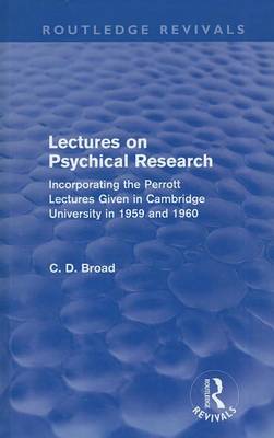 Cover of Lectures on Psychical Research (Routledge Revivals)