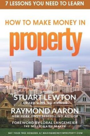 Cover of How To Make Money In PROPERTY