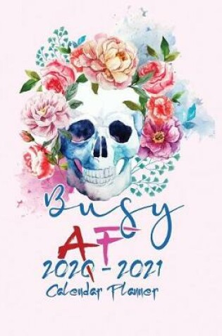 Cover of Busy FA 2020-2021 Calendar Planner