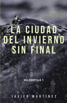 Cover of La ciudad del invierno sin final