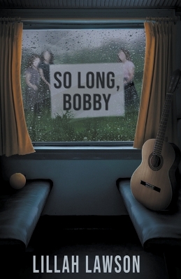 Book cover for So Long, Bobby