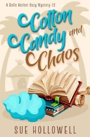 Cover of Cotton Candy and Chaos
