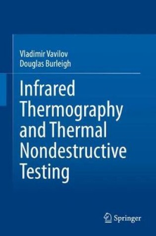 Cover of Infrared Thermography and Thermal Nondestructive Testing