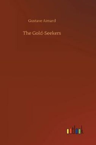 Cover of The Gold-Seekers