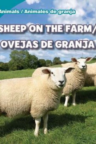 Cover of Sheep on the Farm/Ovejas de Granja