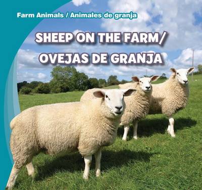 Book cover for Sheep on the Farm/Ovejas de Granja