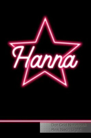 Cover of Hanna Dot Grid Notebook Pink Neon Light