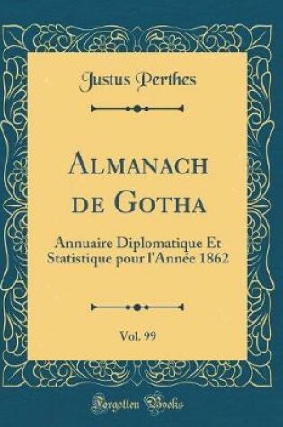 Cover of Almanach de Gotha, Vol. 99