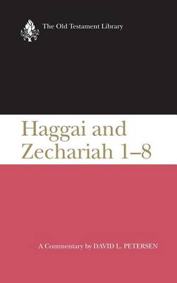 Cover of Haggai and Zechariah 1-8 a Commentary (Otl)