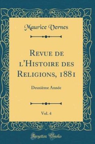 Cover of Revue de l'Histoire Des Religions, 1881, Vol. 4